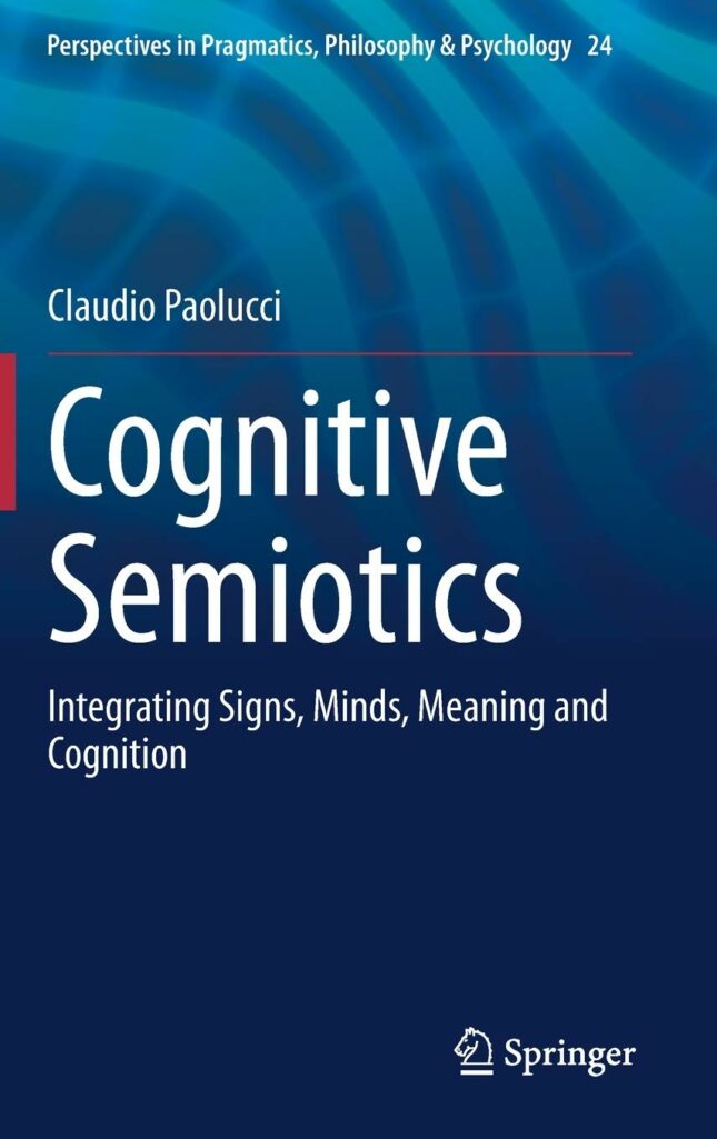 New Book Cognitive Semiotics By Claudio Paolucci Iass Ais 0582