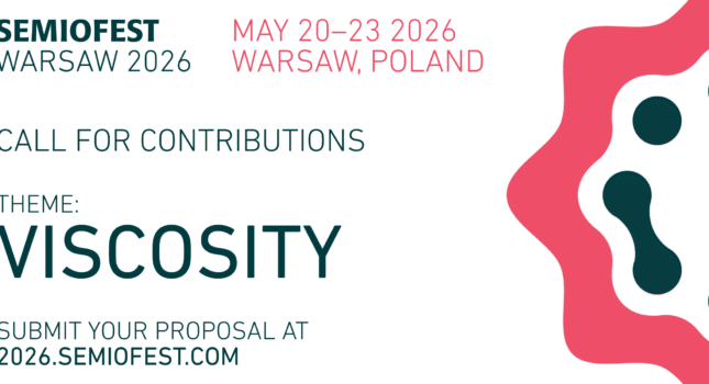 Call for Contributions: Semiofest Warsaw, 2026 – Viscosity Call for Contributions: Semiofest Warsaw, 2026 – Viscosity