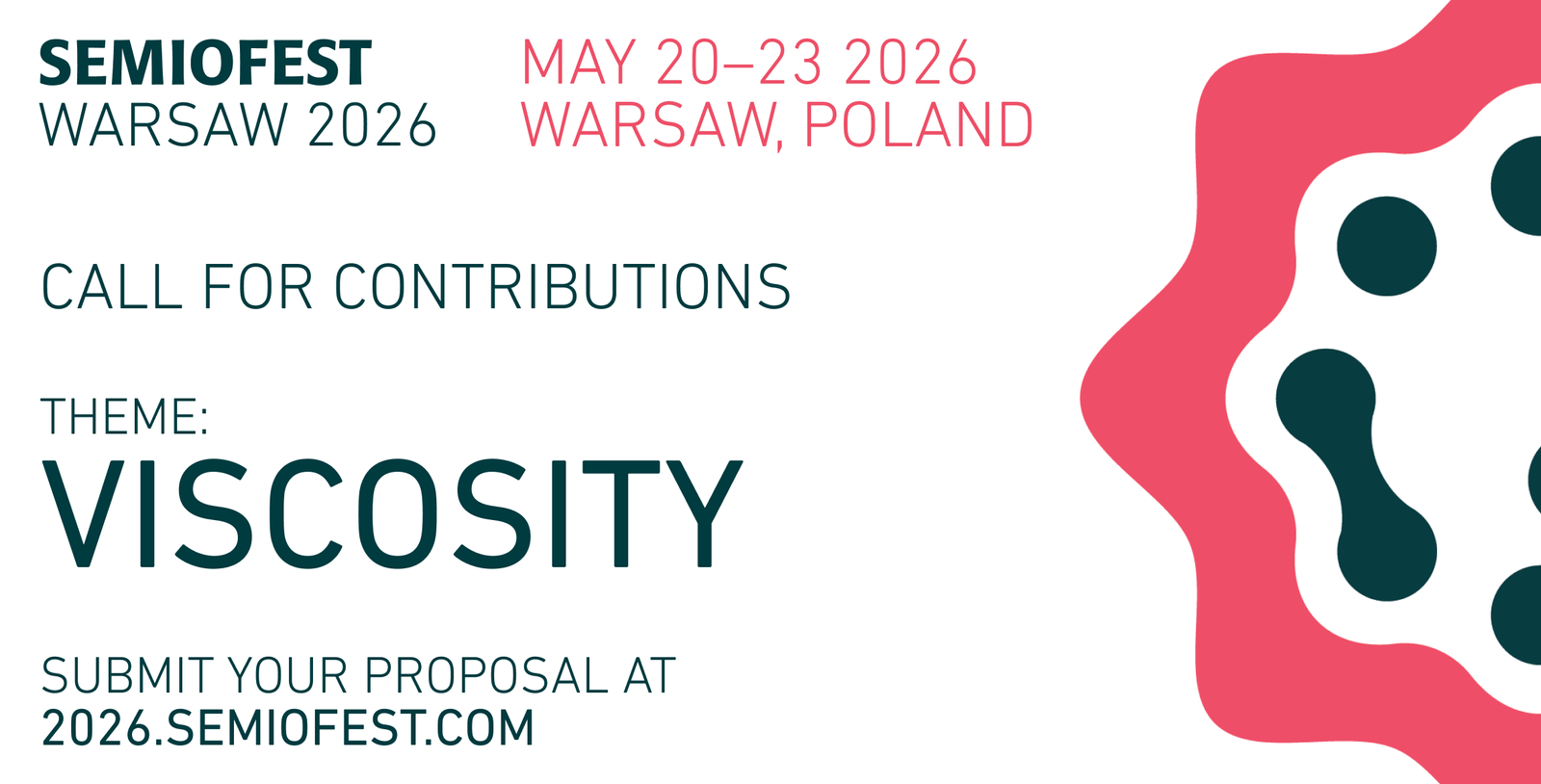 Call for Contributions: Semiofest Warsaw, 2026 – Viscosity